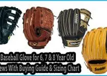 Best Baseball Glove for 6, 7 & 8 Year Old